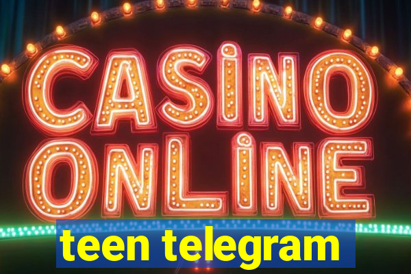teen telegram